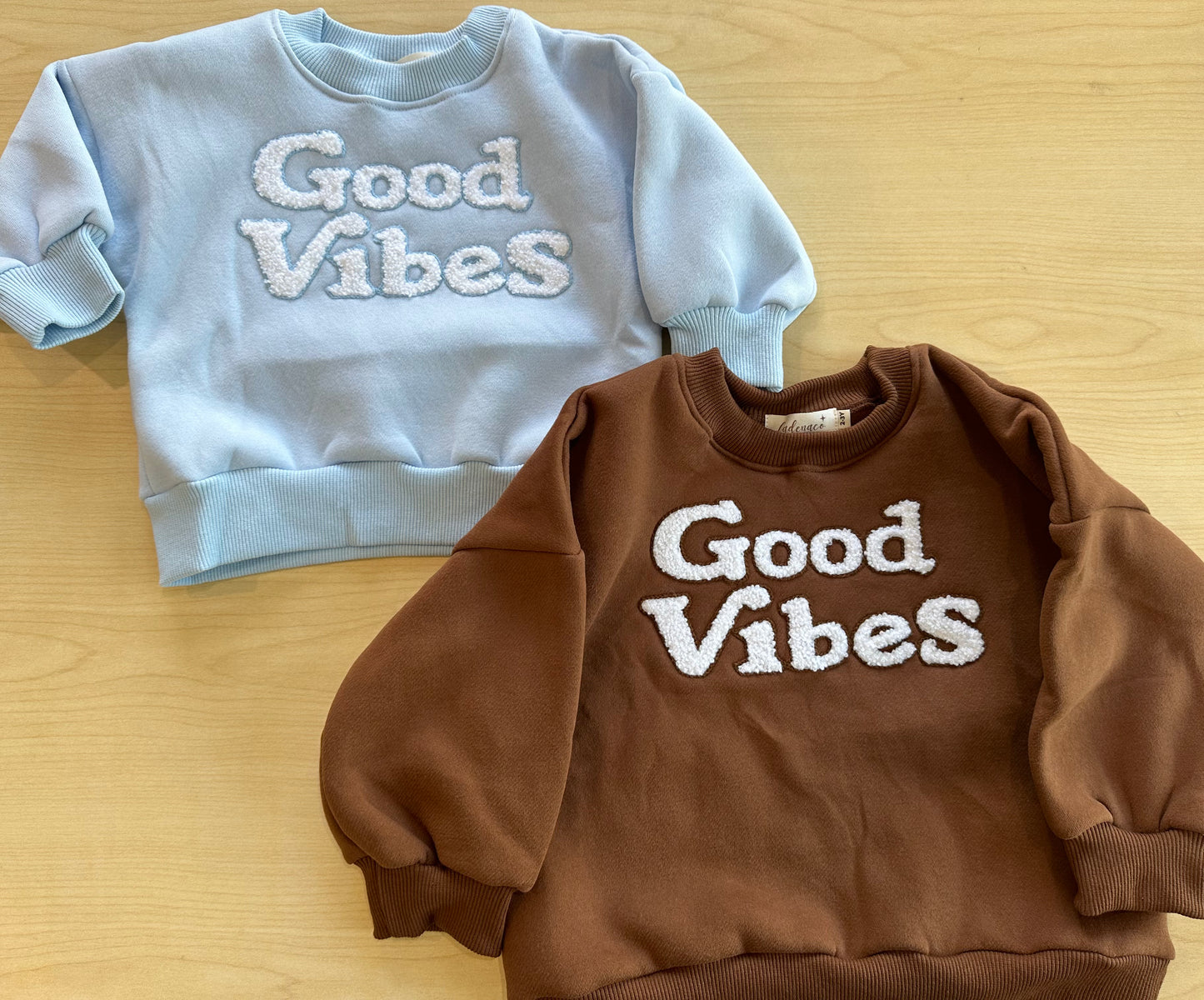 GOOD VIBES SWEATSHIRT